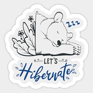 Lets Hibernate Sticker